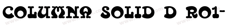 Columna Solid D Ro1字体转换
